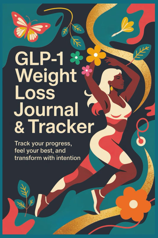 GLP-1 Weight Loss Journal & Tracker: Track Your Progress, Feel Your Best, and Transform with Intention: Writing Things down by Hand Builds ... Turn Healthy Behaviors into Lasting Habits